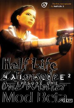 Box art for Half Life 2 Episode One Winter Mod Beta