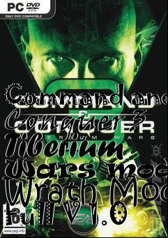 Box art for Command and Conquer 3 Tiberium Wars modThe Wrath Mod Full V 1.0