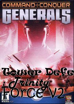 Box art for Tower Defense : Trinity Force v2