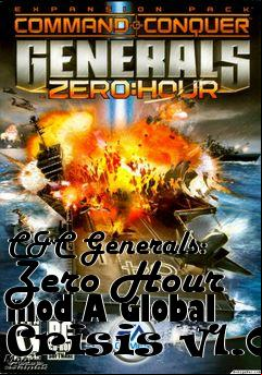 Box art for C&C Generals: Zero Hour mod A Global Crisis v1.0