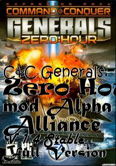 Box art for C&C Generals: Zero Hour mod Alpha Alliance V 1.4 Stable Full Version