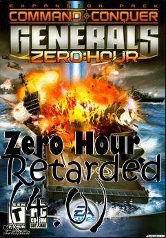 Box art for Zero Hour Retarded (4.0)