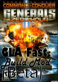 Box art for GLA Fast Build Mod (Beta)
