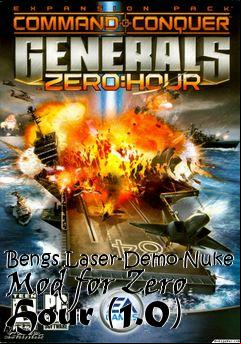 Box art for Bengs Laser-Demo-Nuke Mod for Zero Hour (1.0)