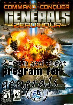 Box art for Aceton anti-cheat program for generals ZH (0.5)