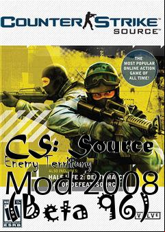 Box art for CS: Source Enemy Territory Mod 2008 (Beta 96)