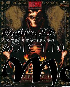 Box art for Diablo II: Lord of Destruction AOTC 1.10 Mod