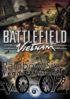 Box art for Rainbow Six Vegas 2 Arsenal v0.02