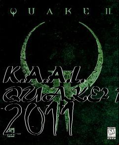 Box art for K.A.A.L. QUAKE2 Pack 2011