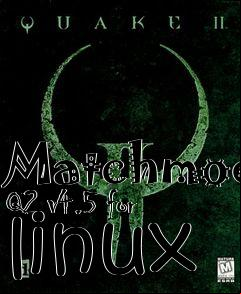 Box art for Matchmod Q2 v4.5 for linux
