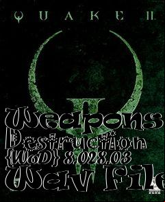 Box art for Weapons of Destruction {WoD} 8.028.03 Wav Files