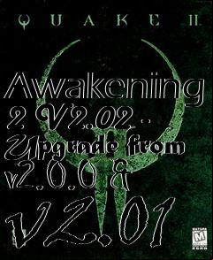 Box art for Awakening 2 V2.02 - Upgrade from v2.0.0 & v2.01