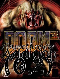 Box art for Flamethrower Addition (0.2)