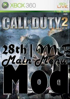 Box art for 28th|MB| Main Menu Mod