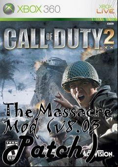 Box art for The Massacre Mod (v8.03 Patch)