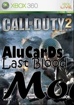 Box art for AluCarDs Last Blood Mod
