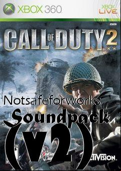 Box art for Notsafeforworks Soundpack (v2)