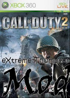 Box art for eXtreme Thompson Mod