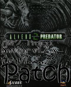 Box art for AvP2 - Project Savior v1.2.x to v1.2.3 Patch