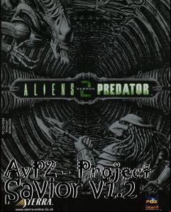 Box art for AvP2 - Project Savior v1.2