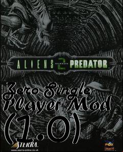 Box art for Zero Single Player Mod (1.0)
