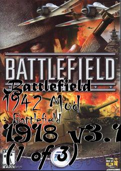 Box art for Battlefield 1942 Mod - Battlefield 1918 v3.1 (1 of 3)