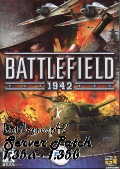 Box art for Battlegroup42 Server Patch 1.35a - 1.35b