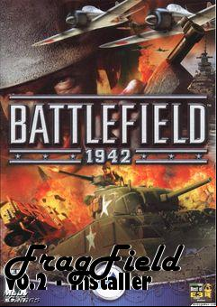 Box art for FragField v0.2 - Installer