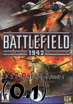 Box art for B-17 Paraspawn (0.1)