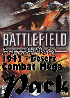 Box art for Battlefield 1942 - Desert Combat Mega Pack