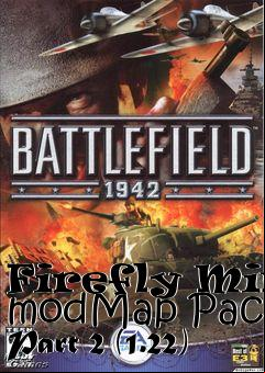 Box art for Firefly Mini modMap Pack Part 2 (1.22)