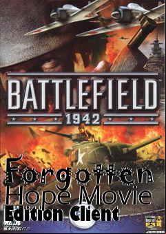 Box art for Forgotten Hope Movie Edition Client