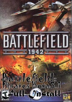Box art for Battlefield: Pirates Beta3.1 Full Install