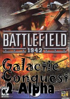 Box art for Galactic Conquest .2 Alpha