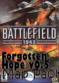 Box art for Forgotten Hope v0.5 Map Pack