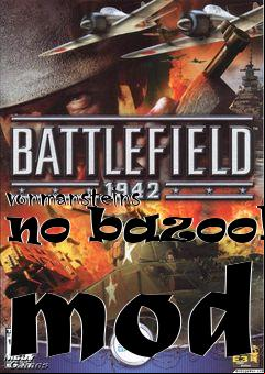 Box art for vonmansteins no bazooka mod
