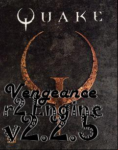 Box art for Vengeance r2 Engine v2.2.5