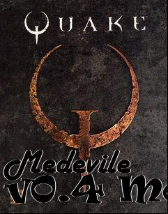 Box art for Medevile v0.4 Mod