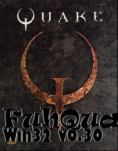 Box art for FuhQuake Win32 v0.30