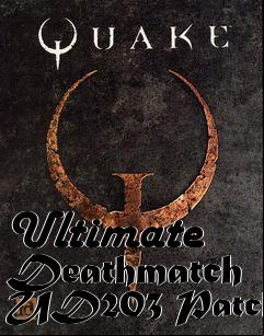 Box art for Ultimate Deathmatch UD203 Patch