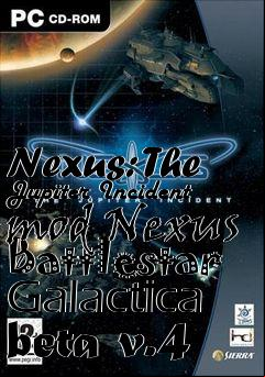 Box art for Nexus: The Jupiter Incident mod Nexus Battlestar Galactica beta v.4