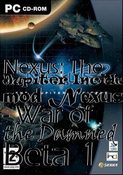 Box art for Nexus: The Jupiter Incident mod Nexus - War of the Damned Beta 1