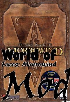Box art for World of Faces: Morrowind Mod