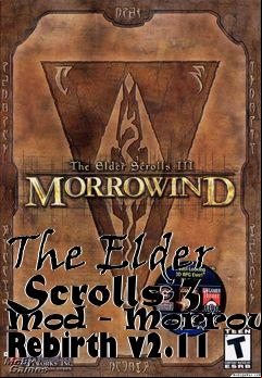 Box art for The Elder Scrolls 3 Mod - Morrowind Rebirth v2.11