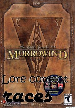 Box art for Lore correct races