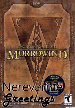 Box art for Nerevarine Greetings
