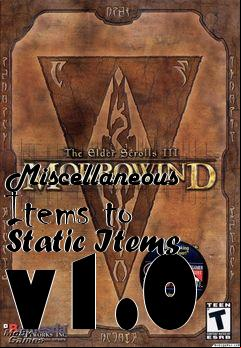 Box art for Miscellaneous Items to Static Items v1.0