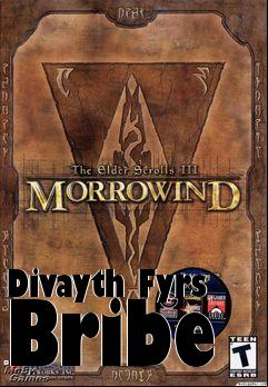Box art for Divayth Fyrs Bribe