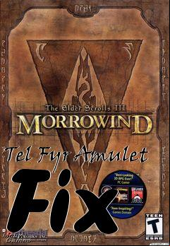 Box art for Tel Fyr Amulet Fix