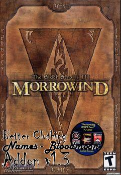 Box art for Better Clothing Names - Bloodmoon Addon v1.3